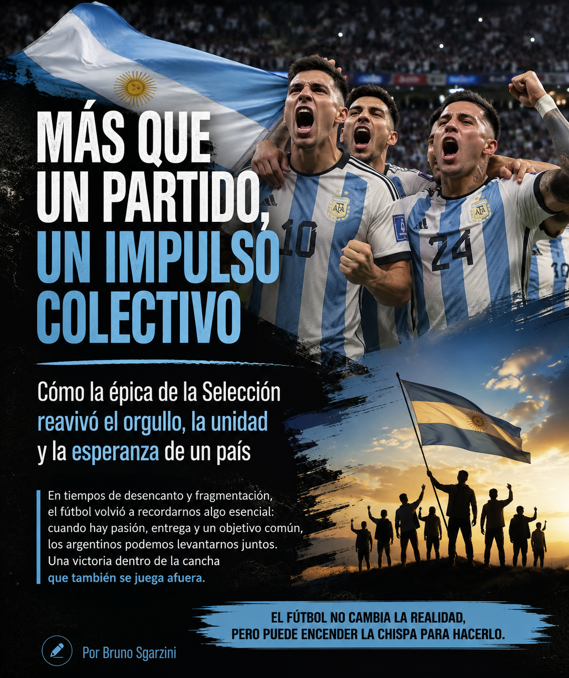 Lo hayan querido, o no …